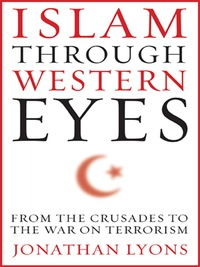 Imagen de portada: Islam Through Western Eyes 9780231158947