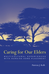Cover image: Caring for Our Elders 9780231114585