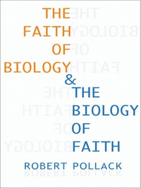 Titelbild: The Faith of Biology and the Biology of Faith 9780231115063