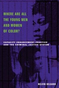 Imagen de portada: Where Are All the Young Men and Women of Color? 9780231120401