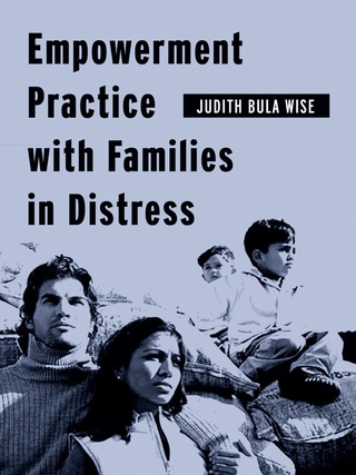 Immagine di copertina: Empowerment Practice with Families in Distress 9780231124621