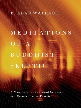 Cover image: Meditations of a Buddhist Skeptic 9780231158343