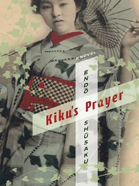 Cover image: Kiku's Prayer 9780231162821
