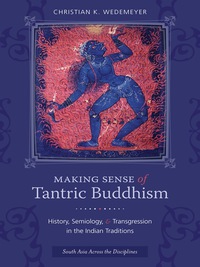 Immagine di copertina: Making Sense of Tantric Buddhism 9780231162401