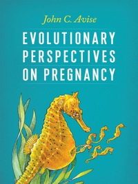 Cover image: Evolutionary Perspectives on Pregnancy 9780231160605