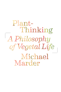 Cover image: Plant-Thinking 9780231161244