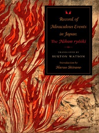 Cover image: Record of Miraculous Events in Japan 9780231164207