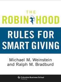 Immagine di copertina: The Robin Hood Rules for Smart Giving 9780231158367