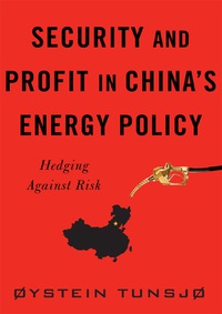 Titelbild: Security and Profit in China’s Energy Policy 9780231165082