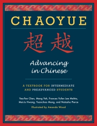 Cover image: Chaoyue: Advancing in Chinese 9780231145282