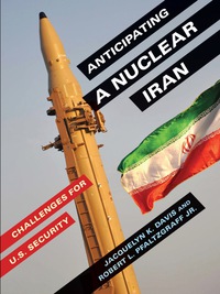 Omslagafbeelding: Anticipating a Nuclear Iran 9780231166225