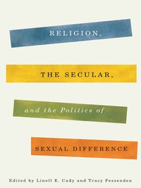Imagen de portada: Religion, the Secular, and the Politics of Sexual Difference 9780231162487