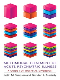 Cover image: Multimodal Treatment of Acute Psychiatric Illness 9780231158824