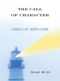 Cover image: The Call of Character 9780231164085