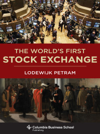 Cover image: The World's First Stock Exchange 9780231163781