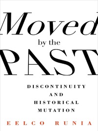 Cover image: Moved by the Past 9780231168205