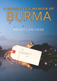 Cover image: A Daughter's Memoir of Burma 9780231169363