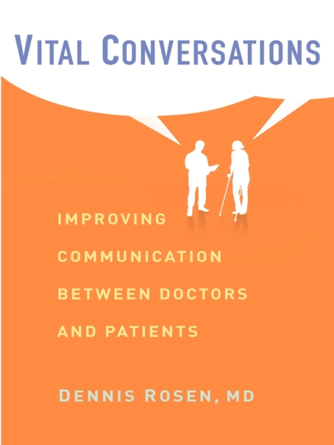Vital Conversations: Improving Communication Between Doctors and Patients - FULL INSTANT DOWNLOAD | PDF DOCX EPUB