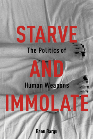 Cover image: Starve and Immolate 9780231163408
