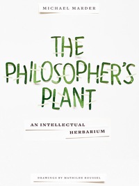 Cover image: The Philosopher's Plant 9780231169028