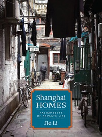 Cover image: Shanghai Homes 9780231167161
