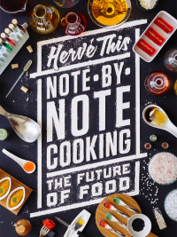 Cover image: Note-by-Note Cooking 9780231164863