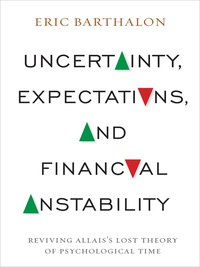 Omslagafbeelding: Uncertainty, Expectations, and Financial Instability 9780231166287