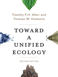 Cover image: Toward a Unified Ecology 2nd edition 9780231168885