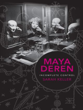 Cover image: Maya Deren 9780231162203