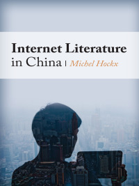 Titelbild: Internet Literature in China 9780231160827