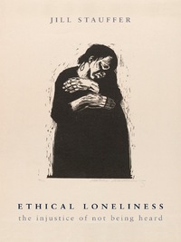 Titelbild: Ethical Loneliness 9780231171502