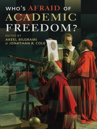 Cover image: Who's Afraid of Academic Freedom? 9780231168809