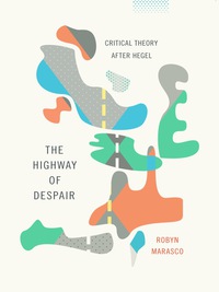 Cover image: The Highway of Despair 9780231168663