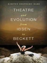 表紙画像: Theatre and Evolution from Ibsen to Beckett 9780231164702