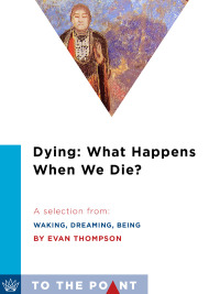 Omslagafbeelding: Dying: What Happens When We Die?