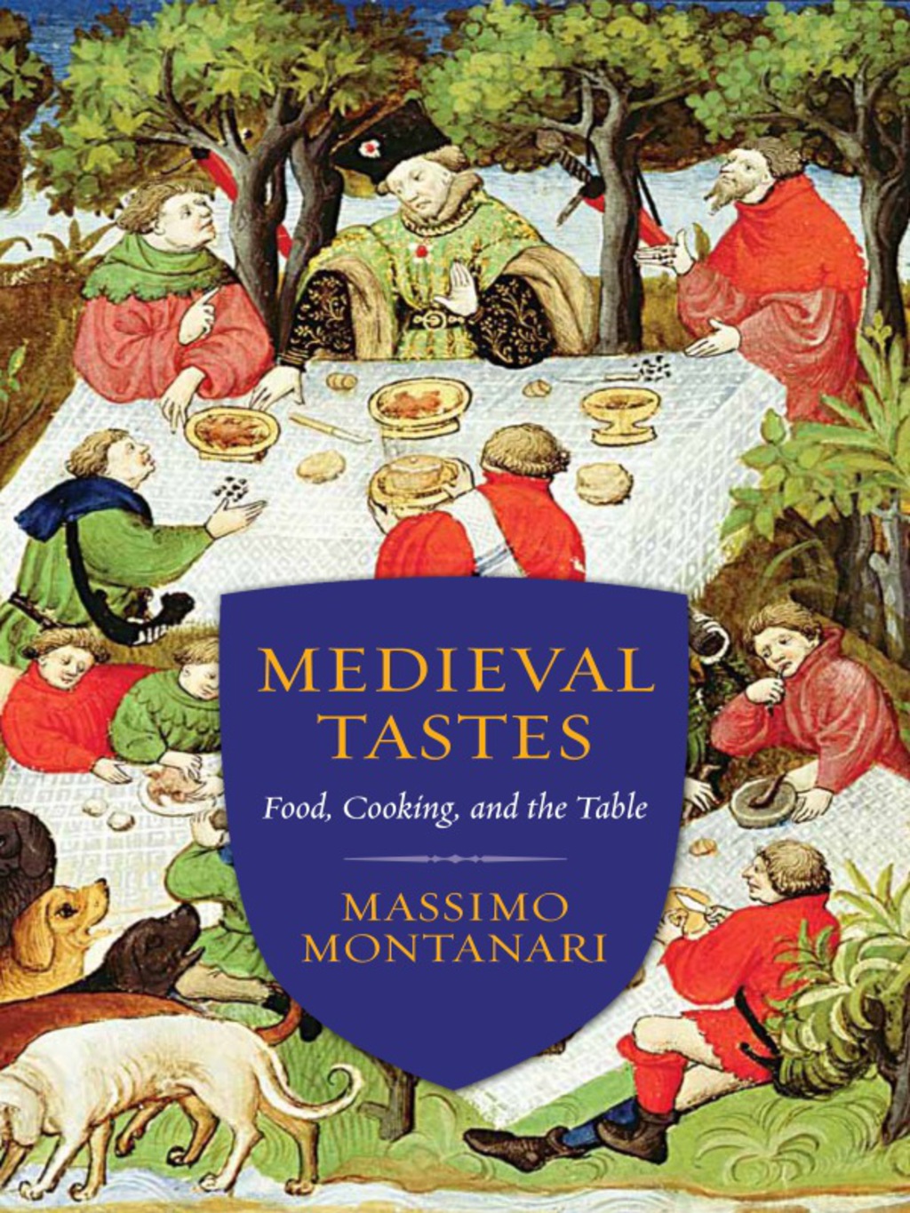 Medieval Tastes Food, Cooking, and the Table