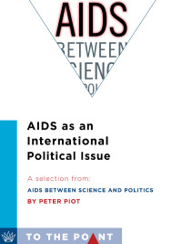 表紙画像: AIDS as an International Political Issue