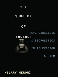 Cover image: The Subject of Torture 9780231170703