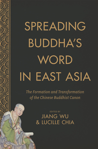 Omslagafbeelding: Spreading Buddha's Word in East Asia 9780231171601