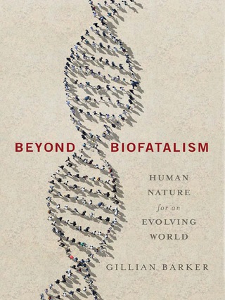 Cover image: Beyond Biofatalism 9780231171885