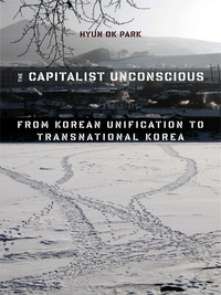 Cover image: The Capitalist Unconscious 9780231171922