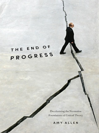 Imagen de portada: The End of Progress 9780231173247