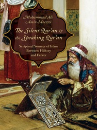 Imagen de portada: The Silent Qur'an and the Speaking Qur'an 9780231173780