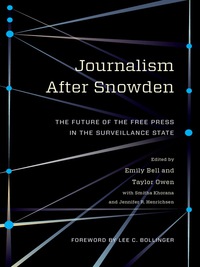 Cover image: Journalism After Snowden 9780231176125