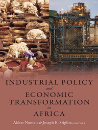 Cover image: Industrial Policy and Economic Transformation in Africa 9780231175180