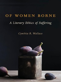 Cover image: Of Women Borne 9780231173681