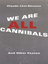Cover image: We Are All Cannibals 9780231170680