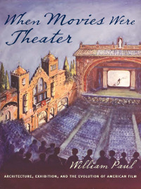 Imagen de portada: When Movies Were Theater 9780231176569