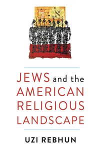 Omslagafbeelding: Jews and the American Religious Landscape 9780231178266