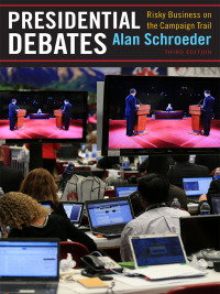 Cover image: Presidential Debates 3rd edition 9780231170567